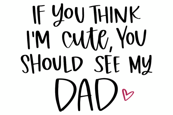Dad Quote Father s Day Graphics for Crafts