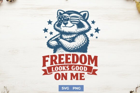 Freedom Looks Good on Me Patriotic SVG for Graphics & Crafts