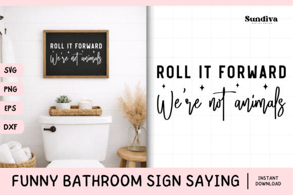 Funny Bathroom Sign Saying SVG 13 for Graphics and Crafts