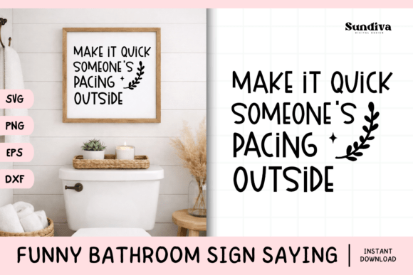 Funny Bathroom Sign Saying SVG 21 Graphics for Crafts