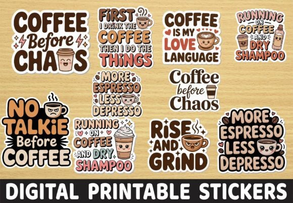 Funny Coffee Lover Quote Cafe Stickers for Graphics and Crafts
