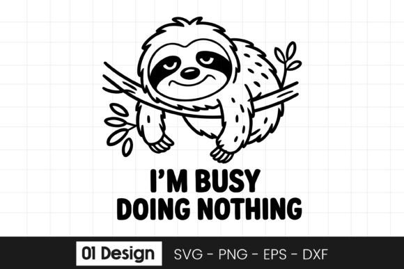 Funny Sloth Busy Doing Nothing SVG PNG Review