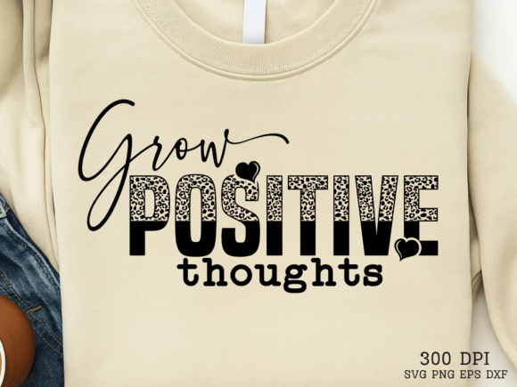 Grow POSITIVE Thoughts SVG: A Crafts & Graphics Review