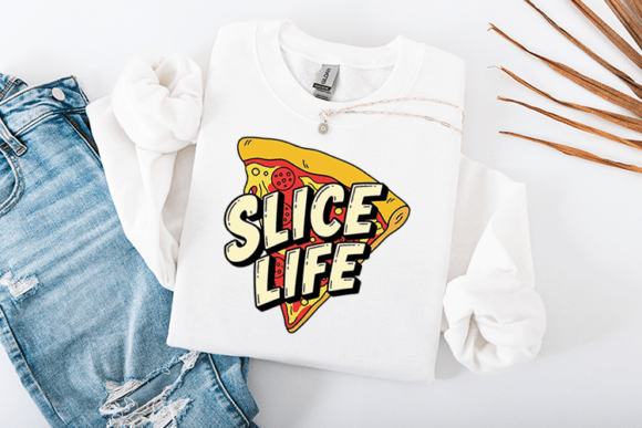 Slice Life Pizza Funny Food Quote Design for Graphics and Crafts