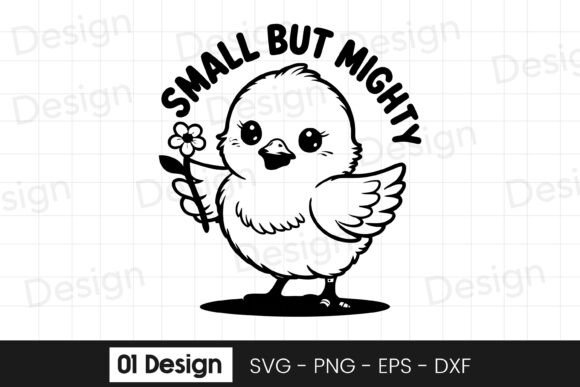 Small but Mighty Chick SVG PNG for Graphics and Crafts