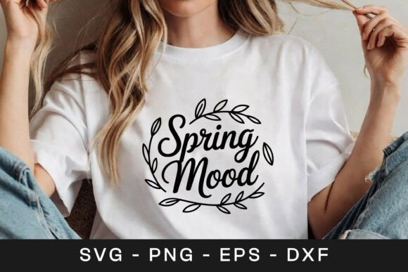 Spring Mood Floral Inspirational SVG PNG: A Graphics Review for Crafts