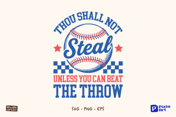 Thou Shall Not Steal Baseball SVG: A Graphics Review for Crafts